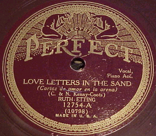 http://www.jazzage1920s.com/ruthetting/recordings/images/78-Love%20Letters%20In%20The%20Sand%20-%20Perfect%2012754-A.jpg